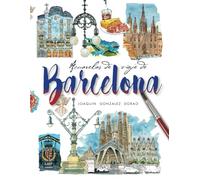 Barcelona Acuarelas de Viaje