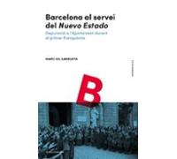 Barcelona Al Servei Del Nuevo Estado
