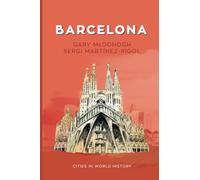 Barcelona (Cities in World History)