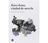 Barcelona, ciudad de novela (FILOLOGIA UB - BIBLIOTECA)