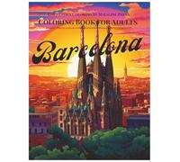 Barcelona Coloring Book for Adults: Relaxing Streets, Plazas & Landmarks for Stress Relief and Mindful Creativity (Cozy Cities Coloring by Mayaline)