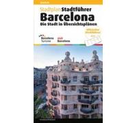 Barcelona: Die Stadt Distrikt Fur Distrikt. Praktische Hinweise (alema
