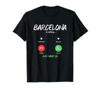 Barcelona está Llamando y Debo IR a España de Viaje Camiseta