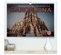 Barcelona - Faszinierende Architektur (hochwertiger Premium Wandkalender 2026 DIN A2 quer), Kunstdruck in Hochglanz: Barcelona, die zweitgrößte Stadt ... von einer beeindruckenden Architektur.