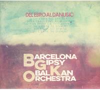 Barcelona Gipsy balKan Orchestra Del Ebro Al Danubio (CD) (Importación USA)
