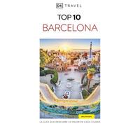 Barcelona (Guías Visuales TOP 10): La guía que descubre lo mejor de cada ciudad (Guías de viaje)