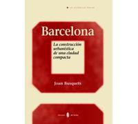 Barcelona. La construcción urbanística de una ciudad compacta: La construcción urbanística de una ciudad compacta: 43 (La Estrella polar)