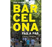 Barcelona Pas a Pas (III). La Rambla i el Raval nord
