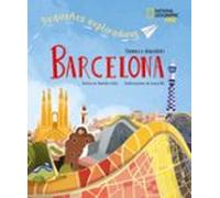 Barcelona - Pequeños exploradores (NATIONAL GEOGRAPHIC KIDS)
