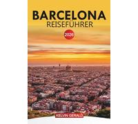 BARCELONA Reiseführer 2026: Entdecken Sie Barcelonas Strände, Sehenswürdigkeiten und authentische Restaurants