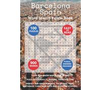 Barcelona Spain Word Search Puzzle Book: Think you know Barcelona, Spain? Puzzles for Adults, Seniors, Teens and Kids. Perfect for Grandparents, ... Christmas Gifts and Stocking Stuffers.
