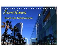 Barcelona - Stadt des Modernisme (Tischkalender 2026 DIN A5 quer), CALVENDO Monatskalender: Eine Reise durch die Stadt des Modernisme