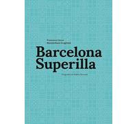 Barcelona Superilla (cast) (Barcelona Arquitectura i Urbanisme)