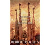 Barcelona: The Great Enchantress (National Geographic Directions)