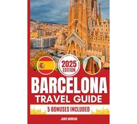 Barcelona Travel Guide 2025: Discover Barcelona’s Top Attractions, Hidden Gems, Cultural Highlights, Timely Itineraries, and Budget-Friendly Hacks for Every Traveler