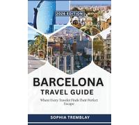 Barcelona Travel Guide 2026