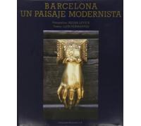 Barcelona. Un paisaje modernista (Arquitectura)