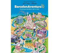 BarcelonAventura: El parque temático de tu vida (Montena)