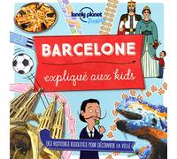 Barcelone expliqué aux kids