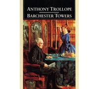 Barchester Towers: Chronicles of Barsetshire #2