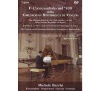 BARCHI MICHELE (cembalo) - Michele Barchi - Das Cembalo In 18.Jahrhundert [Alemania] [DVD]