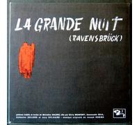 Barclay - 88001 - La Grande Nuit (Ravensbrück) - Silvia Monfort - Emmanuelle Riva - Catherine Sellers - Jany Sylvaire - Musique Originale Joseph Kosma - Textes inédits de Micheline Maurel - (1 Disque Vinyle 33t LP)