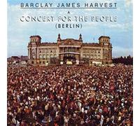 BARCLAY JAMES HARVEST - Berlin - A Concert For The People