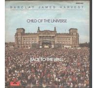BARCLAY JAMES HARVEST - CHILD OF THE UNIVERSE 7 INCH (7" VINYL 45) GERMAN POLYDOR