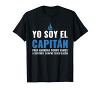Barco Divertido Yo Soy El Capitán Siempre Tengo Razón Camiseta