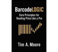BarcodeLOGiC: Core Principles for Reading Price Like a Pro