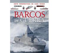 Barcos de Guerra: Desde la Segunda Guerra Mundial hasta Hoy: 2 (Siete Perspectivas)