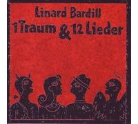 Bardill, Linard - 1 Traum & 12 Lieder [Import]
