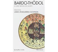 Bardo thödol: Le livre tibétain des morts