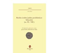 Bardos árabes judíos preislámicos. Selección (ss. VI -VII): 3 (Colección Oriens)