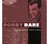 Bare, Bobby - Singles 1959-1969
