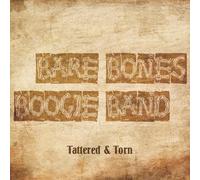 Bare Bones Boogie Band - Tattered & Torn