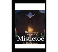Bare Under the Mistletoe