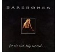 Barebones - Mind Body & Soul