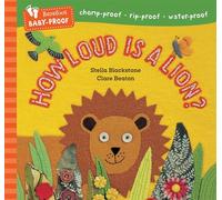 Barefoot Baby-Proof: How Loud is a Lion?