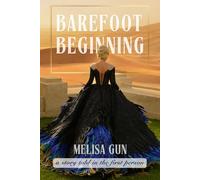 Barefoot beginning: A story told in the first person