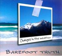 Barefoot - Changes in the Weather