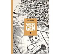 Barefoot Gen Volume 3: Life After the Bomb