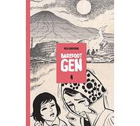 Barefoot Gen Volume 4: Out Of The Ashes