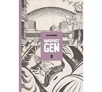 Barefoot Gen Volume 9: Breaking Down Borders