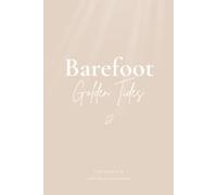 Barefoot Golden Tides: A Warm Coastal Notebook Inspired By Sun, Sand & Sea