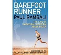 Barefoot Runner: The Life of Marathon Champion Abebe Bikila