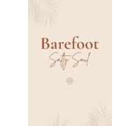 Barefoot Salty Soul: Minimalist Coastal Journal For Dreamers And Ocean Lovers