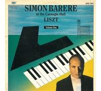 BARERE SIMON (piano) - Simon Barere Liszt vol.1 (Vinyl LP) At the Carnegie Hall 1946 > 49 Concerto per piano n.1 S 124 in MI (1849) Sonetto del Petrarca S 104 Anni di pellegrinaggio Sonata per piano in si S 178 (1852 53)
