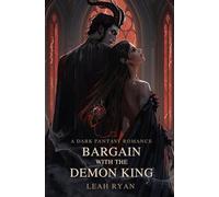 Bargain with the Demon King: A Dark Fantasy Romance