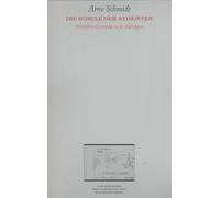 Bargfelder Ausgabe. Studienausgabe. Werkgruppe 4, Band 2: Das Spätwerk. Die Schule der Atheisten